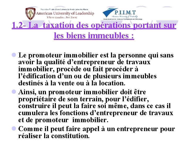 1. 2 - La taxation des opérations portant sur les biens immeubles : l