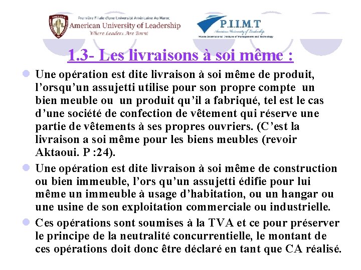 1. 3 - Les livraisons à soi même : l Une opération est dite