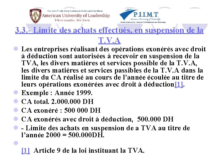 3. 3. - Limite des achats effectués, en suspension de la T. V. A