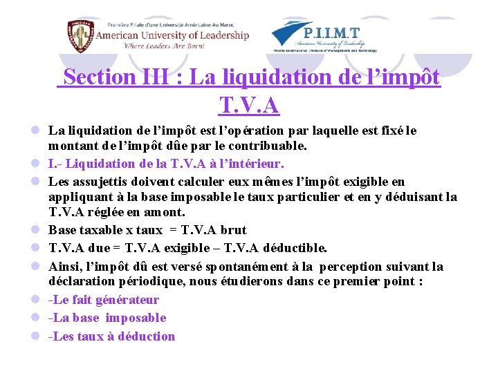 Section III : La liquidation de l’impôt T. V. A l La liquidation de