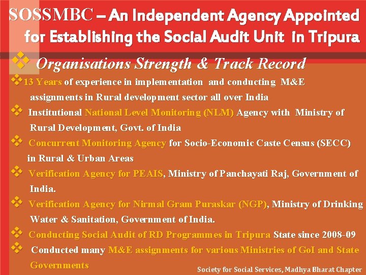 SOSSMBC – An Independent Agency Appointed for Establishing the Social Audit Unit in Tripura