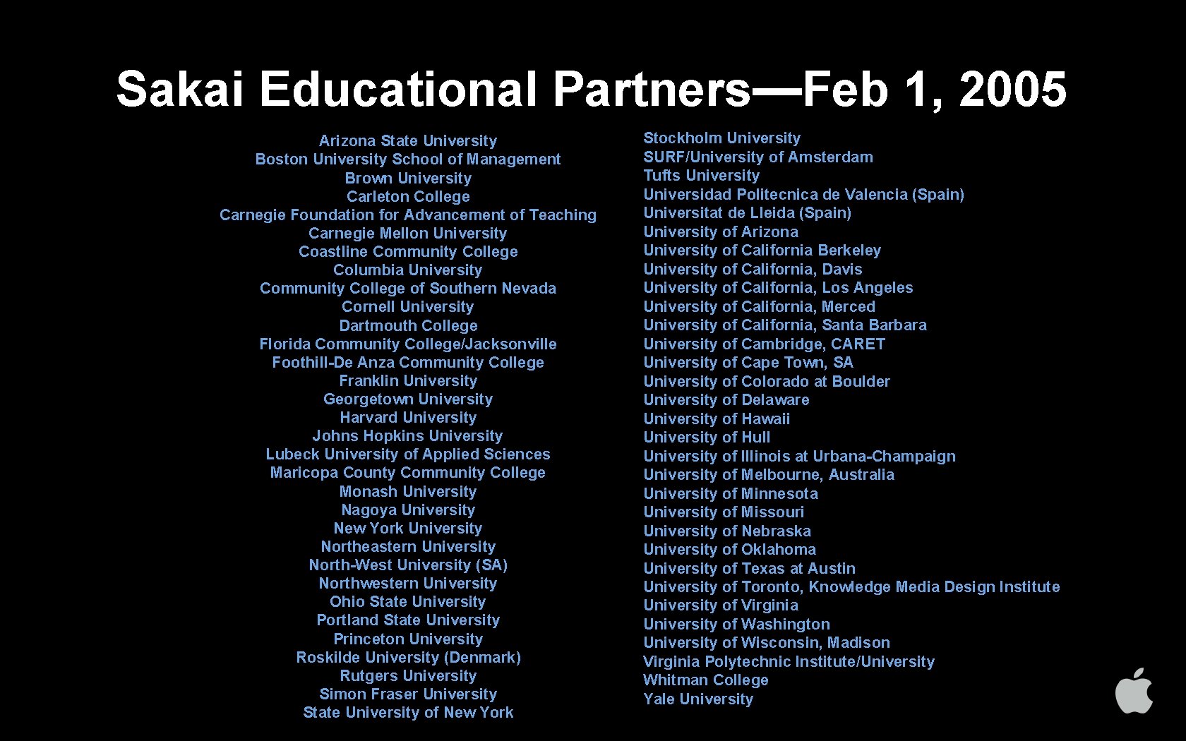 Sakai Educational Partners—Feb 1, 2005 • Arizona State University • Boston University School of