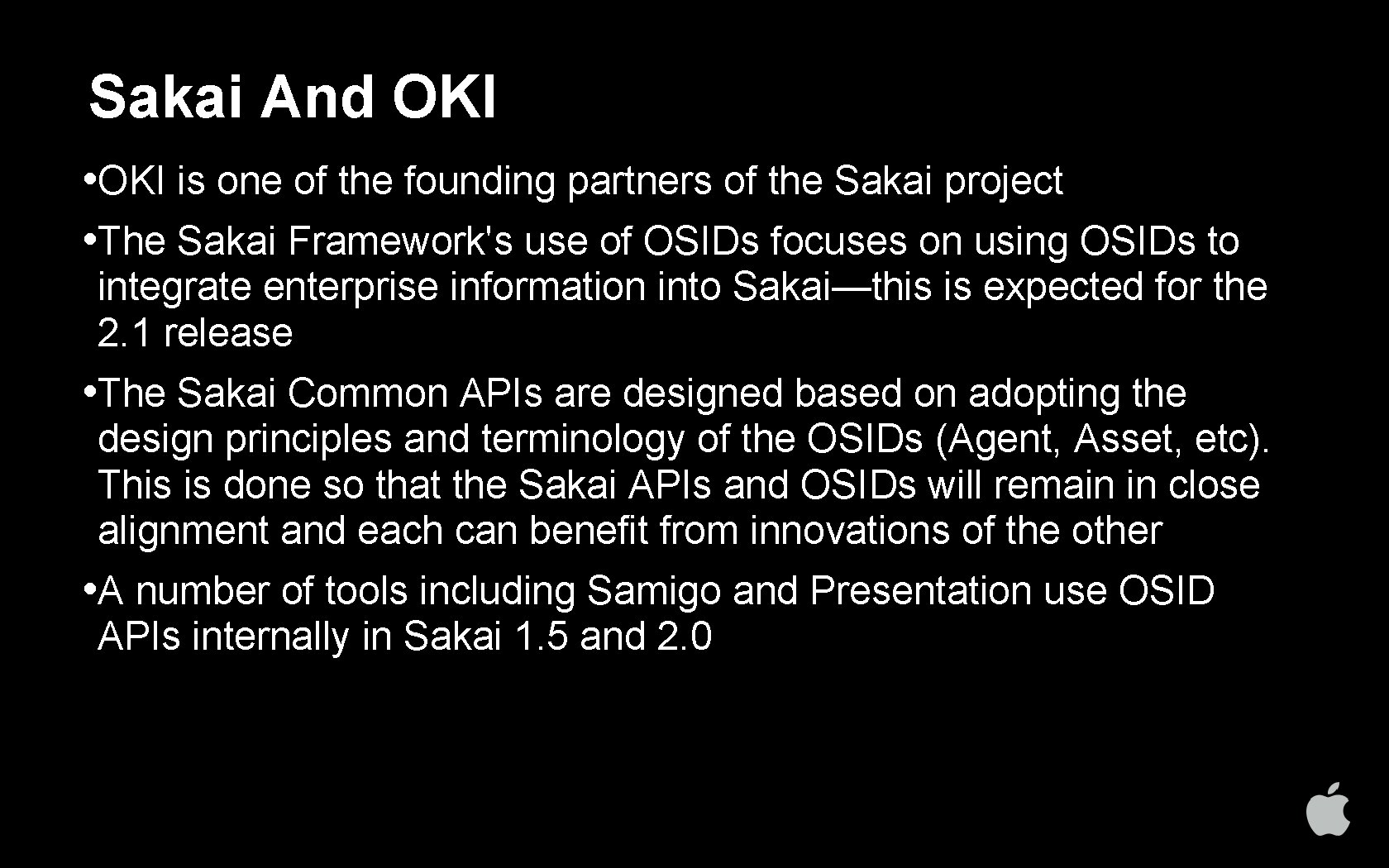 Sakai And OKI • OKI is one of the founding partners of the Sakai