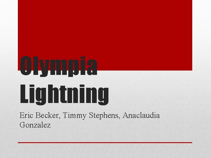 Timmy Stephens Olympia Lightning Eric Becker Timmy Stephens Anaclaudia Gonzalez