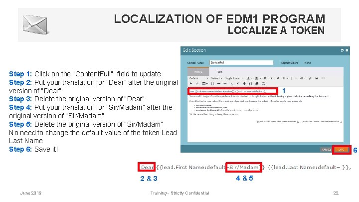 LOCALIZATION OF EDM 1 PROGRAM LOCALIZE A TOKEN Step 1: Click on the “Content.