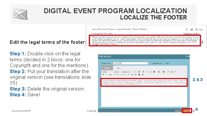 DIGITAL EVENT PROGRAM LOCALIZATION LOCALIZE THE FOOTER Edit the legal terms of the footer: