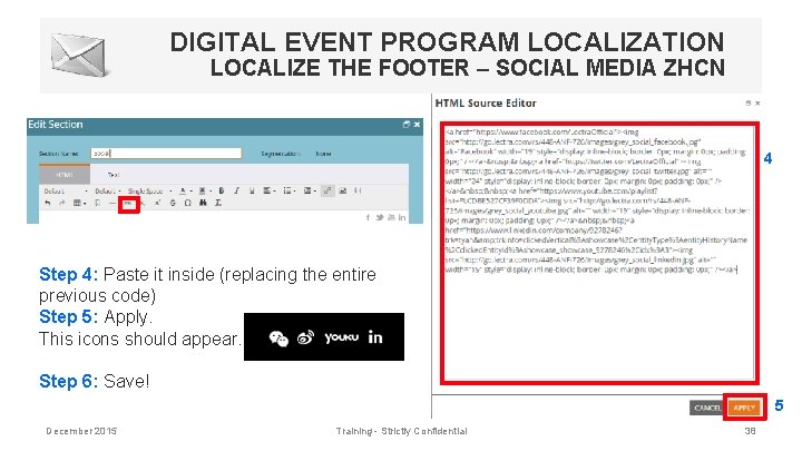 DIGITAL EVENT PROGRAM LOCALIZATION LOCALIZE THE FOOTER – SOCIAL MEDIA ZHCN 4 Step 4: