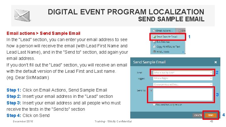 DIGITAL EVENT PROGRAM LOCALIZATION SEND SAMPLE EMAIL Email actions > Send Sample Email In