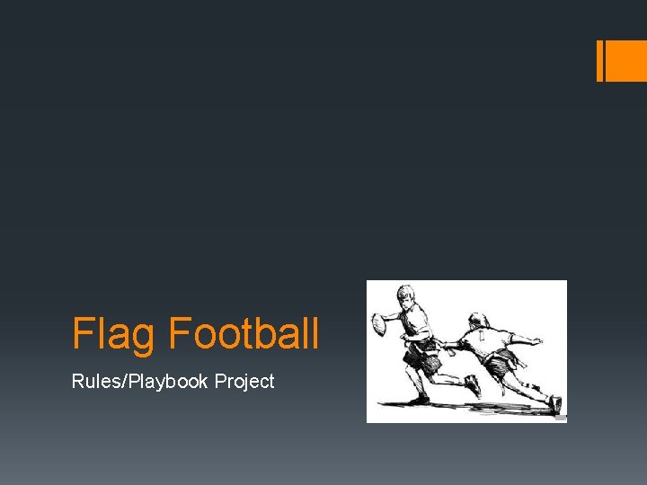 Flag Football Rules/Playbook Project 
