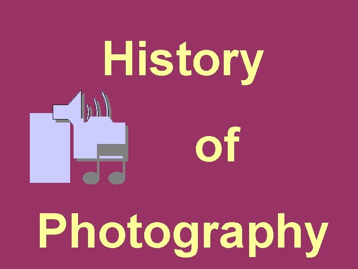 History of Photography 