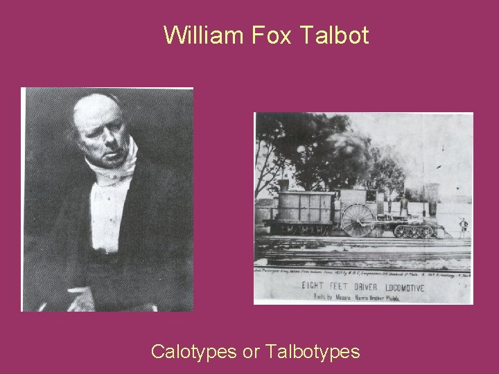 William Fox Talbot Calotypes or Talbotypes 