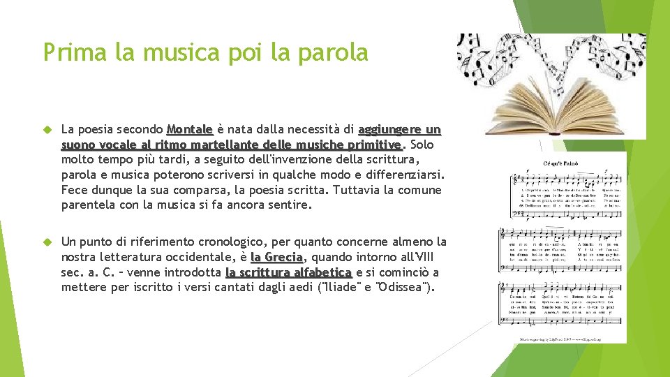 Prima la musica poi la parola La poesia secondo Montale è nata dalla necessità