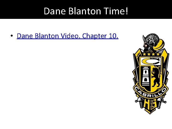 Dane Blanton Time! • Dane Blanton Video. Chapter 10. 