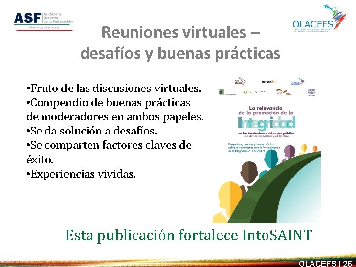 Reuniones virtuales – desafíos y buenas prácticas • Fruto de las discusiones virtuales. •