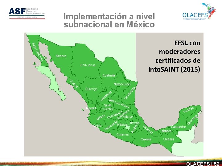 Implementación a nivel subnacional en México EFSL con moderadores certificados de Into. SAINT (2015)