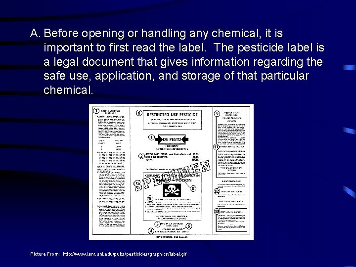 A. Before opening or handling any chemical, it is important to first read the