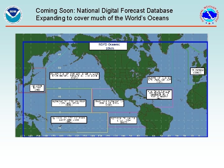 Coming Soon: National Digital Forecast Database Expanding to cover much of the World’s Oceans