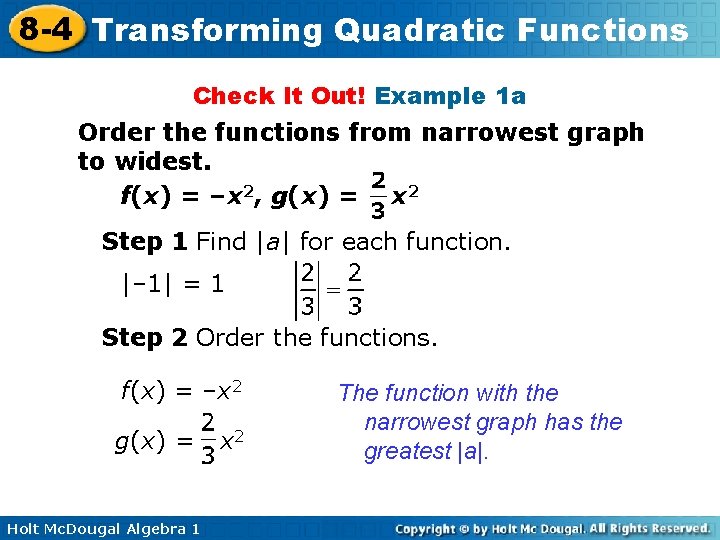 8 -4 Transforming Quadratic Functions Check It Out! Example 1 a Order the functions