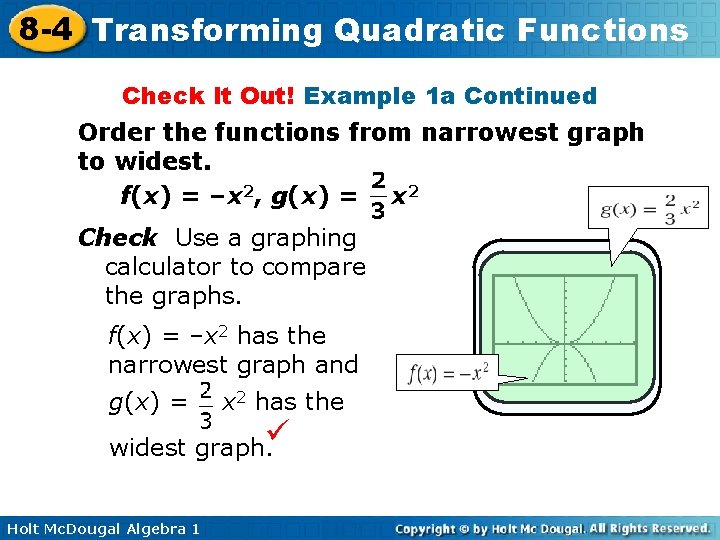 8 -4 Transforming Quadratic Functions Check It Out! Example 1 a Continued Order the