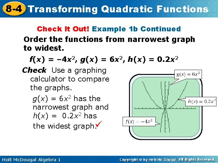 8 -4 Transforming Quadratic Functions Check It Out! Example 1 b Continued Order the