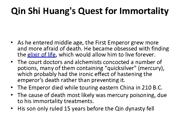 Qin Shi Huang's Quest for Immortality • As he entered middle age, the First