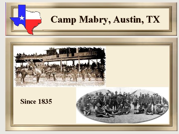 Camp Mabry, Austin, TX Since 1835 