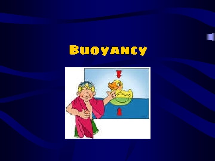 Buoyancy 