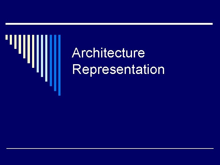 Architecture Representation 