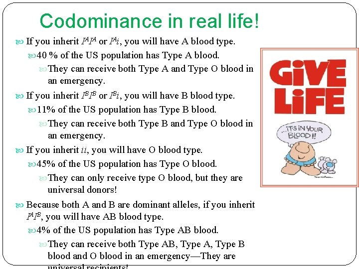 Codominance in real life! If you inherit IAIA or IAi, you will have A