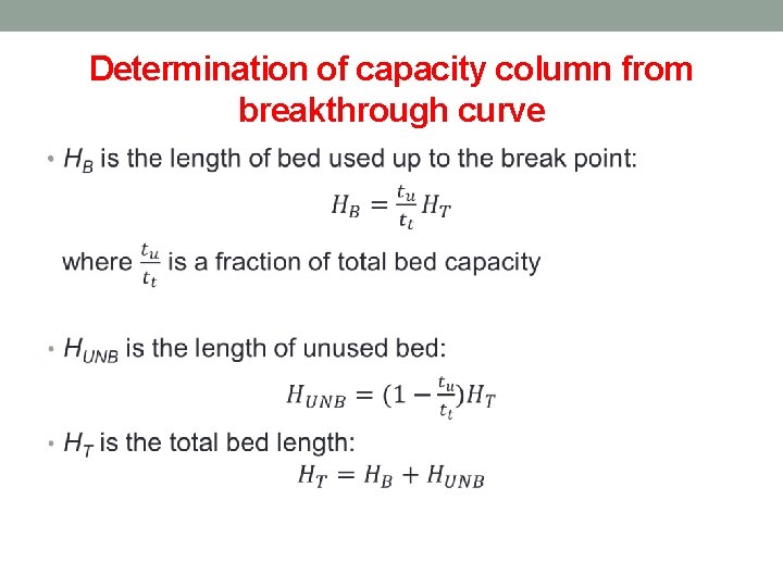 Determination of capacity column from breakthrough curve • 