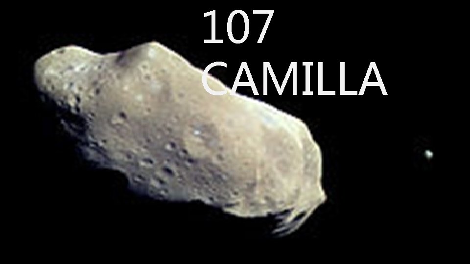 107 CAMILLA 