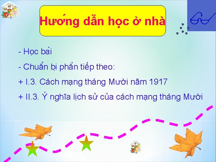 Hươ ng dâ n học ở nhà - Ho c ba i - Chuâ