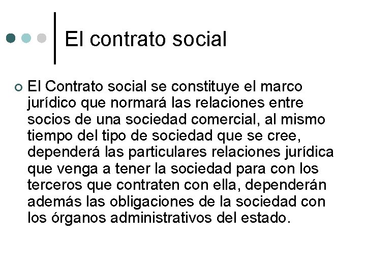 El contrato social ¢ El Contrato social se constituye el marco jurídico que normará