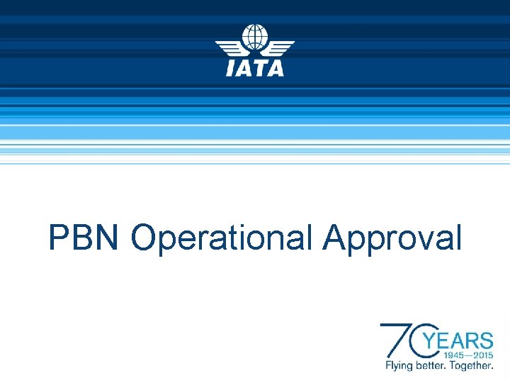 PBN Operational Approval 