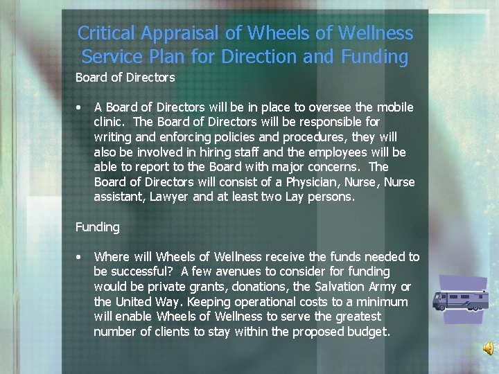 Critical Appraisal of Wheels of Wellness Service Plan for Direction and Funding Board of