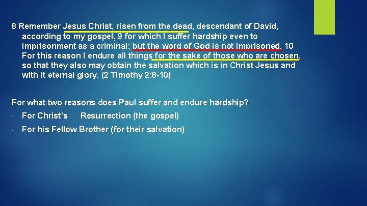 8 Remember Jesus Christ, risen from the dead, descendant of David, according to my 8 Remember Jesus Christ, risen from the dead, descendant of David, according to my