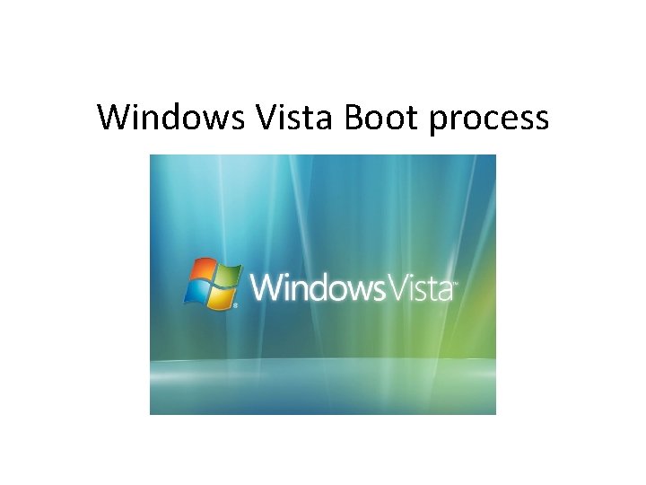 Windows Vista Boot process 