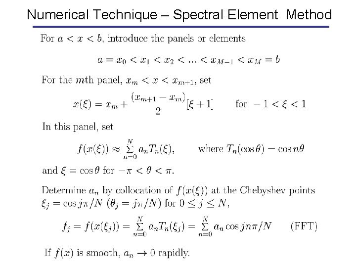 Numerical Technique – Spectral Element Method 