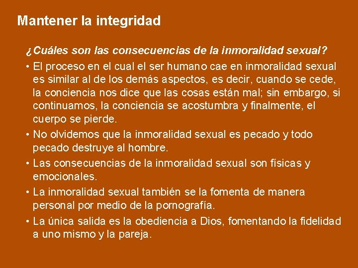 Mantener la integridad ¿Cuáles son las consecuencias de la inmoralidad sexual? • El proceso