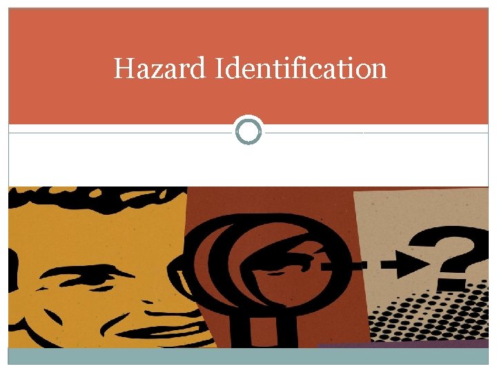 Hazard Identification 