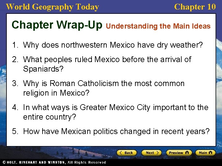 World Geography Today Chapter 10 Chapter Wrap-Up Understanding the Main Ideas 1. Why does