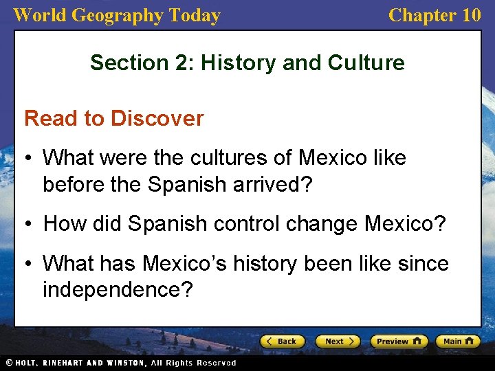 World Geography Today Chapter 10 Section 2: History and Culture Read to Discover •