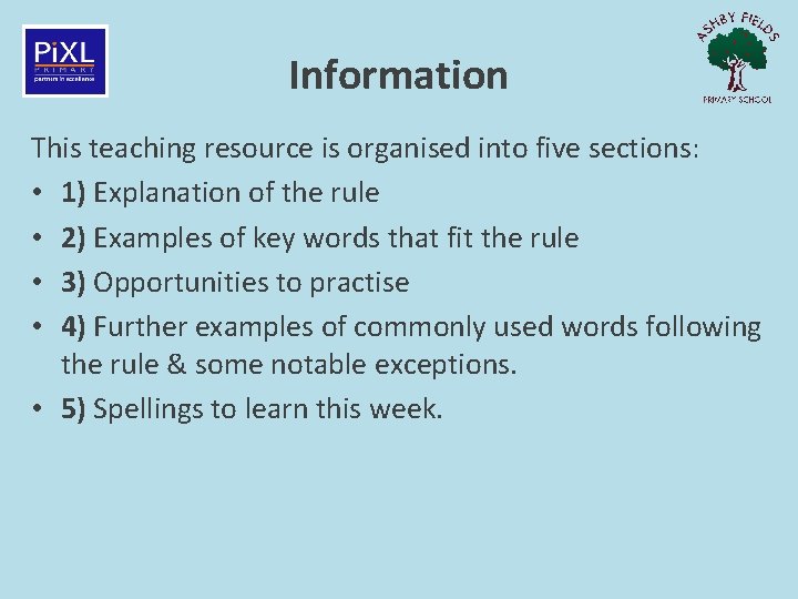 Information This teaching resource is organised into five sections: • 1) Explanation of the
