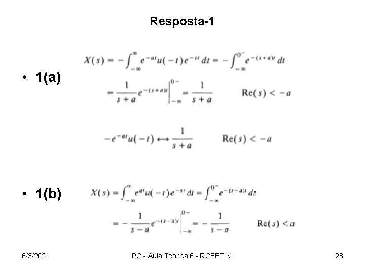 Resposta-1 • 1(a) • 1(b) 6/3/2021 PC - Aula Teórica 6 - RCBETINI 28