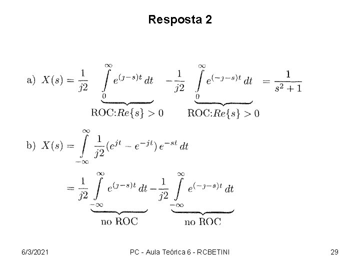Resposta 2 6/3/2021 PC - Aula Teórica 6 - RCBETINI 29 