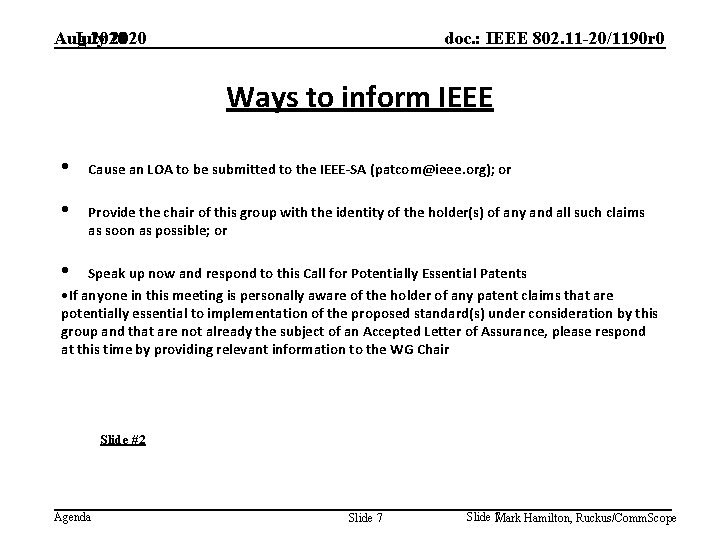 July 2020 Aug 2020 doc. : IEEE 802. 11 -20/1190 r 0 Ways to