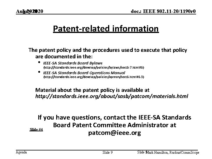 July 2020 Aug 2020 doc. : IEEE 802. 11 -20/1190 r 0 Patent-related information