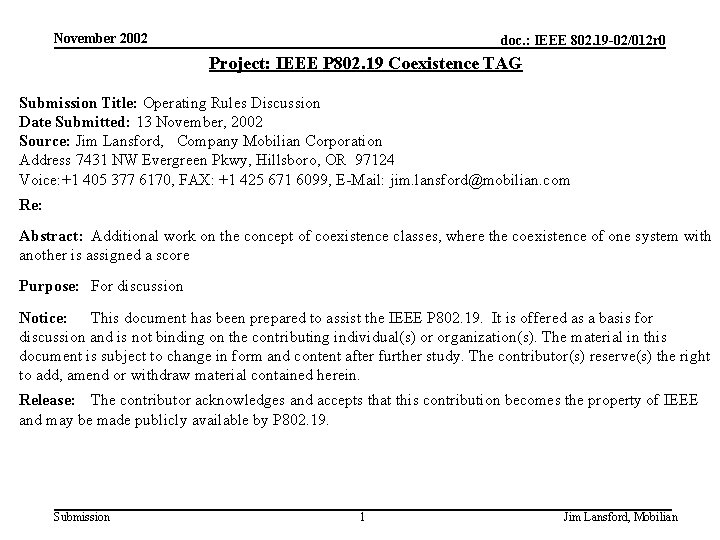 November 2002 doc. : IEEE 802. 19 -02/012 r 0 Project: IEEE P 802.