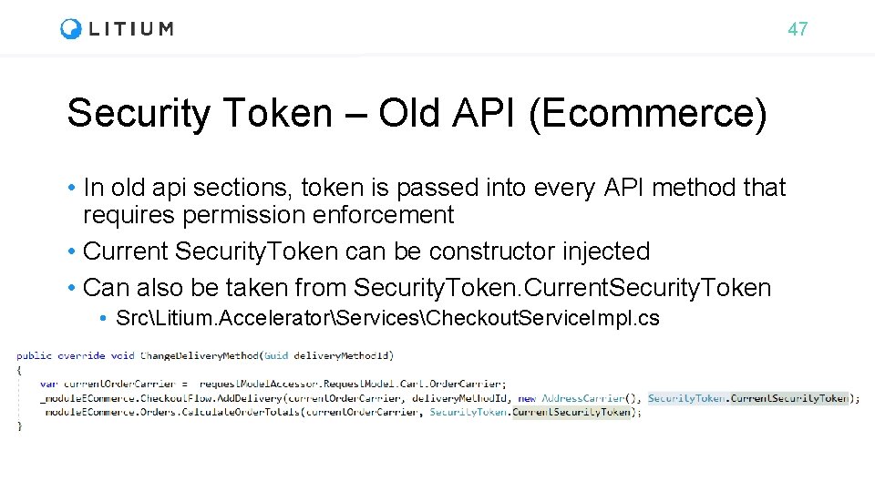 47 Security Token – Old API (Ecommerce) • In old api sections, token is