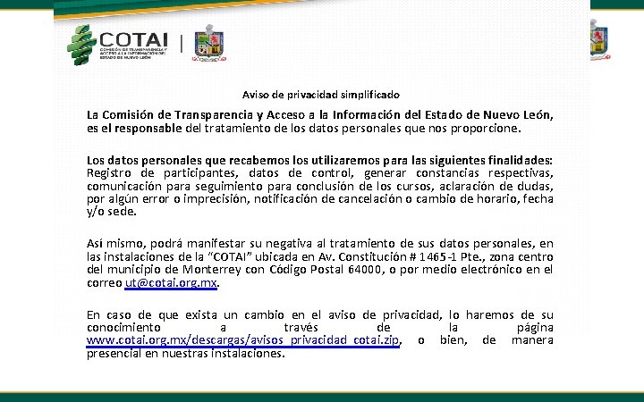 Aviso de privacidad simplificado La Comisión de Transparencia y Acceso a la Información del